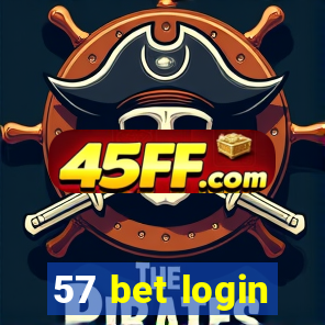 57 bet login